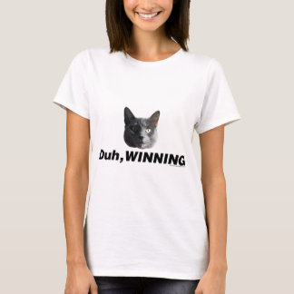 Duh Winning T-Shirt