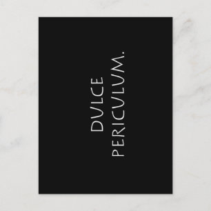 Dulce periculum postcard