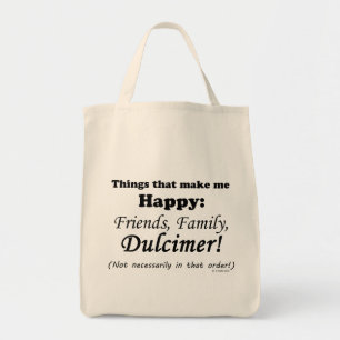 Dulcimer Makes Me Happy Tote Bag