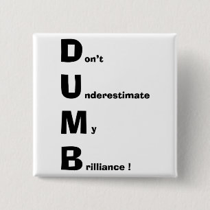 DUMB 2 INCH SQUARE BUTTON