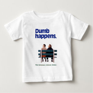 Dumb and Dumber Dumb Happens Baby T-Shirt