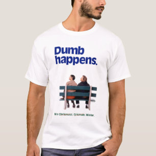 Dumb and Dumber   Dumb Happens T-Shirt