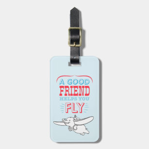 Dumbo   A Good Friend Helps You Fly Luggage Tag