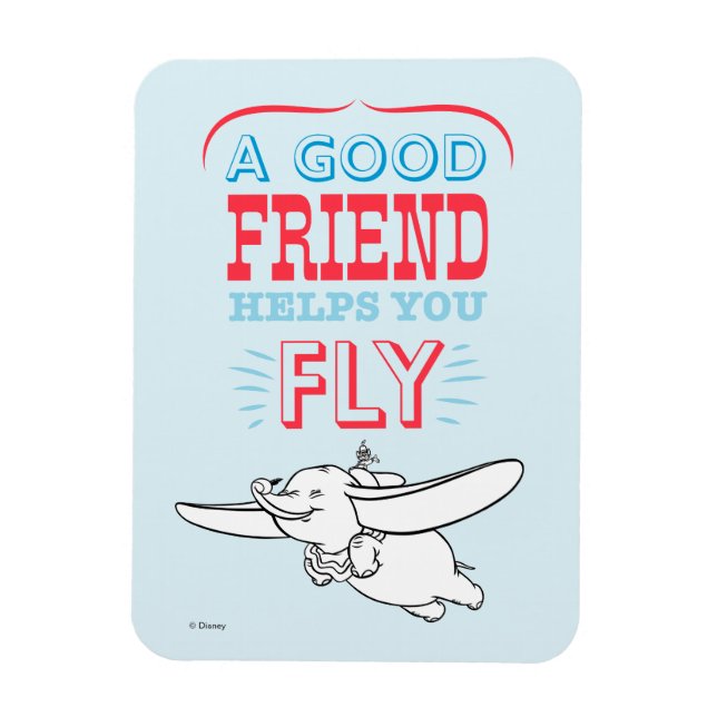 Dumbo | A Good Friend Helps You Fly Magnet (Vertical)