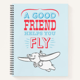 Dumbo   A Good Friend Helps You Fly Notebook