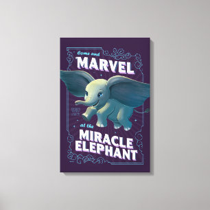 Dumbo   Come And Marvel At The Miracle Elephant Canvas Print