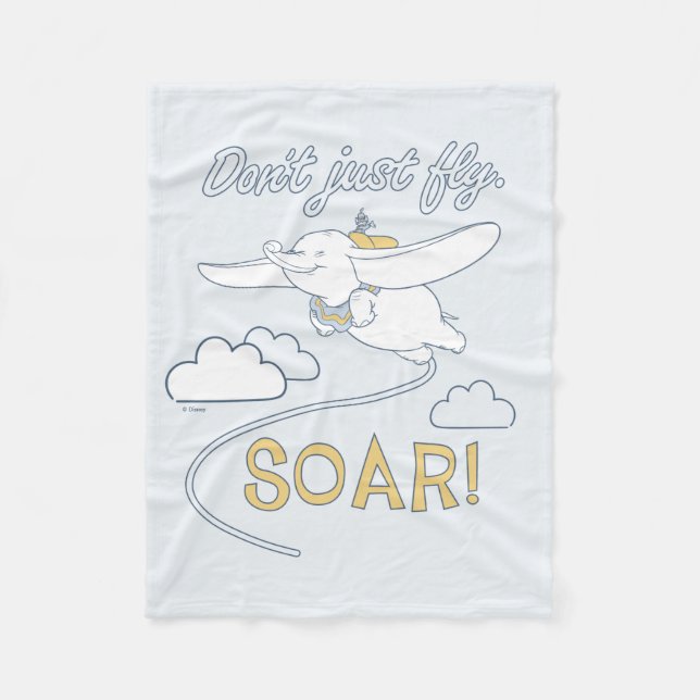 Dumbo | Don't Just Fly. SOAR Fleece Blanket (Front)