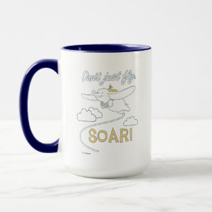 Dumbo   Don't Just Fly. SOAR Mug