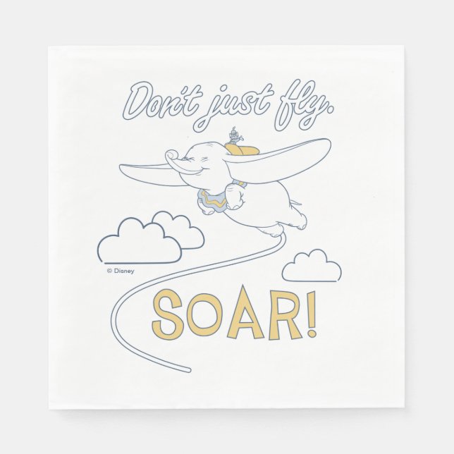 Dumbo | Don't Just Fly. SOAR Napkin (Front)