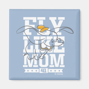 Dumbo Fly Like Mom Magnet