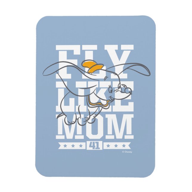 Dumbo | Fly Like Mom Magnet (Vertical)