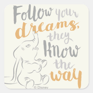 Dumbo   Follow Your Dreams Square Sticker