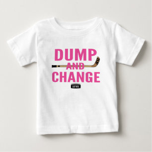 Dump and Change Hockey Baby Girl Pink T-Shirt