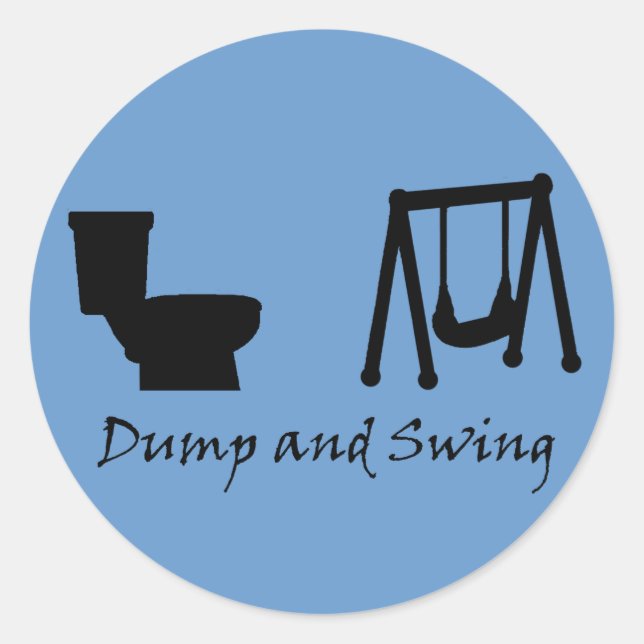 Dump and Swing - Ultimate Frisbee Classic Round Sticker (Front)