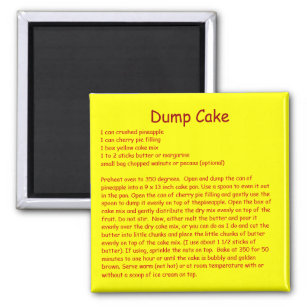 Dump Cake Recipe on a Refrigerator Magnet