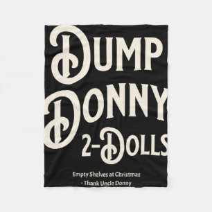 Dump Donny 2 Dolls Two Dolls Trump Tariffs Humour Fleece Blanket