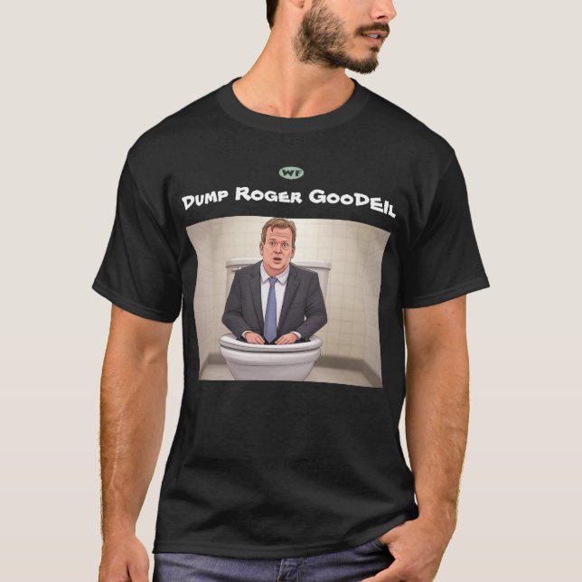 Dump Roger Goodell T-Shirt (Front)