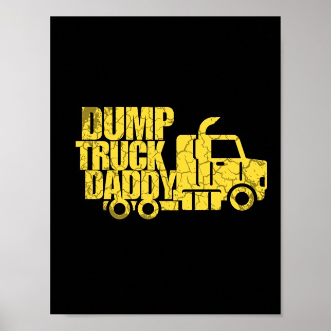 Dump Truck Daddy  Poster (Front)