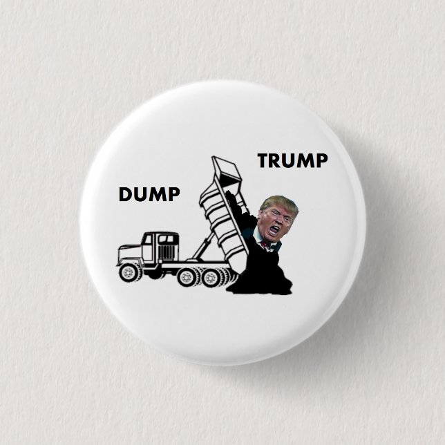 Dump Trump 1 Inch Round Button (Front)
