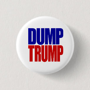 “DUMP TRUMP” 2.25-inch 1 Inch Round Button