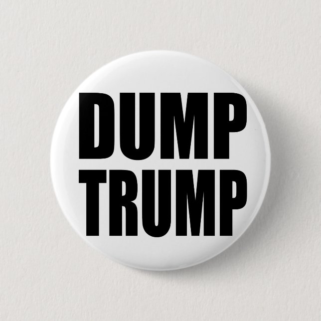 "DUMP TRUMP" 2 INCH ROUND BUTTON (Front)