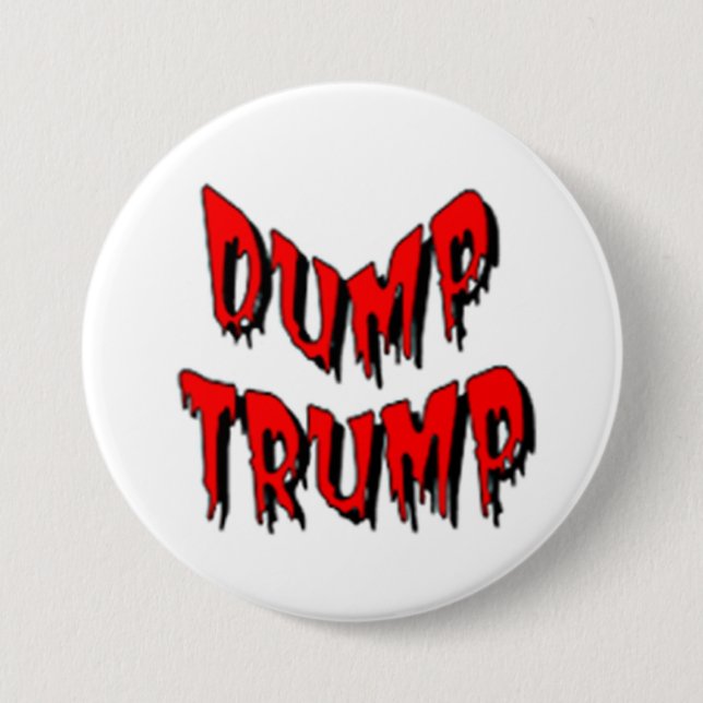 DUMP TRUMP 3 INCH ROUND BUTTON (Front)