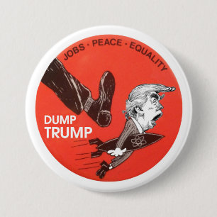 DUMP TRUMP 3 INCH ROUND BUTTON