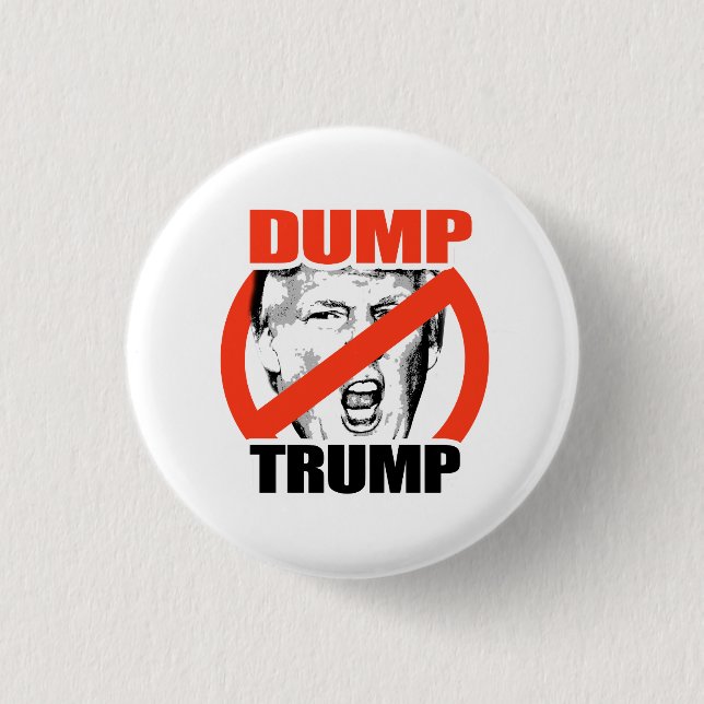 Dump Trump - Anti-Trump 1 Inch Round Button (Front)