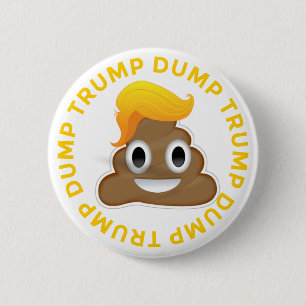 Dump Trump #DumpTrump Anti-Trump Donald Poo Donal 2 Inch Round Button