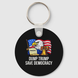 Dump Trump - Save Democracy - _1  Keychain