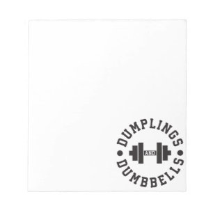 Dumplings and Dumbbells - Bulking - Funny Novelty Notepad
