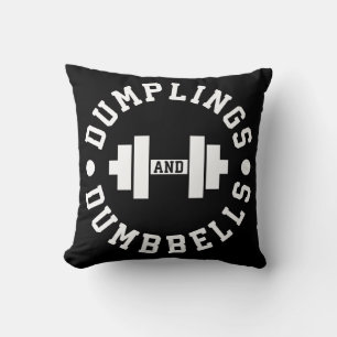Dumplings and Dumbbells - Bulking - Funny Novelty Throw Pillow