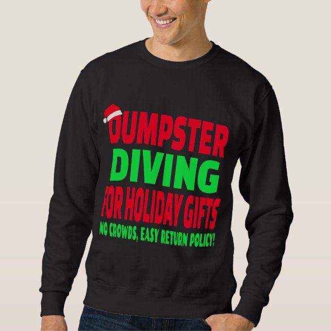Dumpster Diving Christmas Santa Hat Sweatshirt (Front)