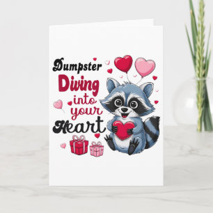 Dumpster Diving Into Your Heart Funny Racoon Valen Card