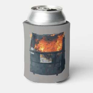 Dumpster Fire - funny hot mess Can Cooler