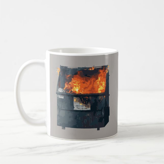 Dumpster Fire - funny hot mess Coffee Mug (Left)