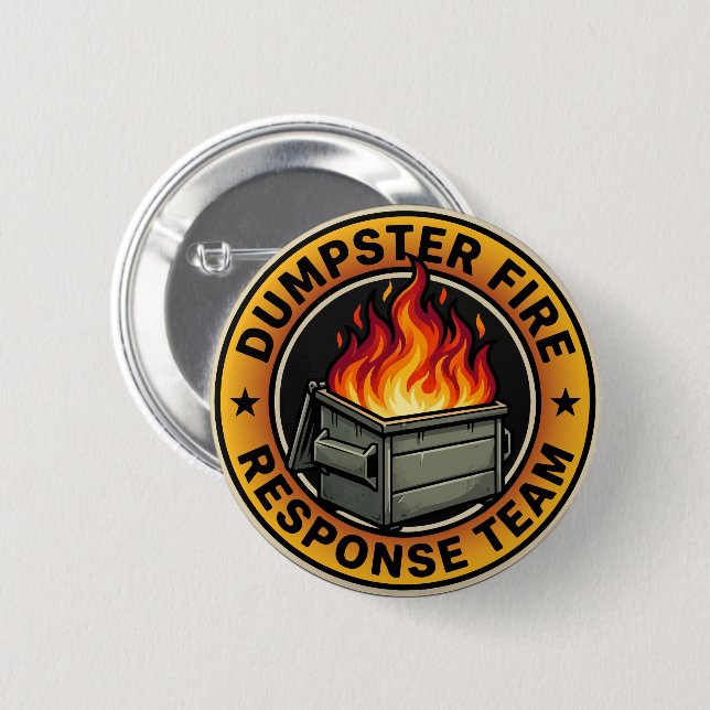 dumpster fire response team 2 inch round button (Front & Back)