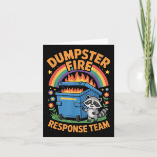 Dumpster Fire Response Team Card
