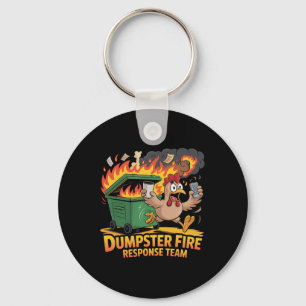 Dumpster Fire Response Team - Funny Chaos Chicken Keychain