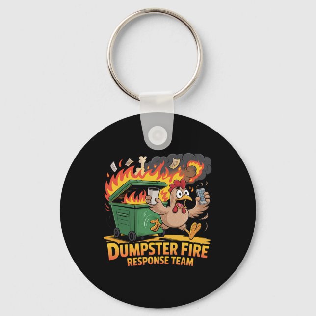 Dumpster Fire Response Team - Funny Chaos Chicken  Keychain (Front)