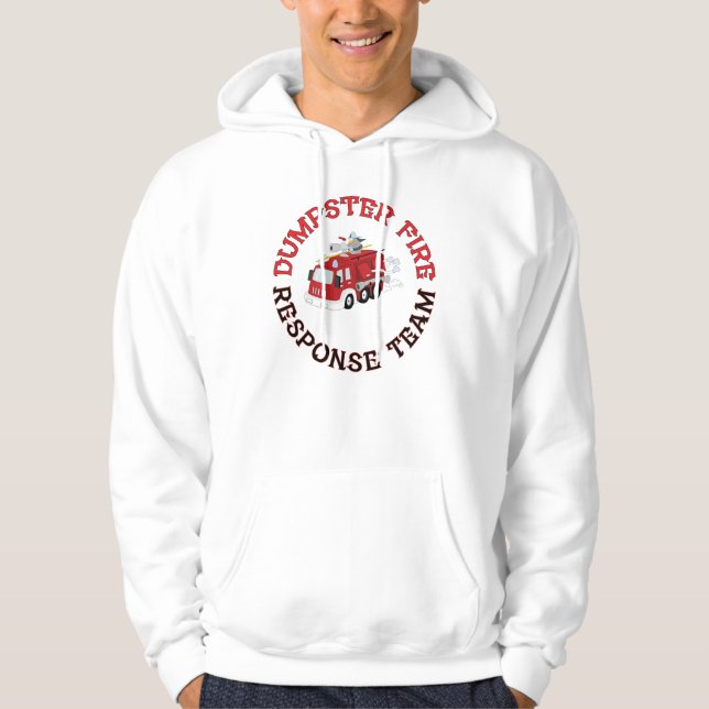Dumpster Fire Response Team Hoodie (Front)