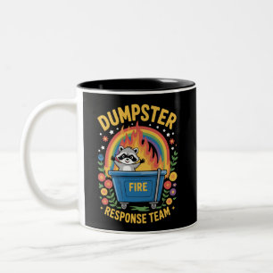 Dumpster Fire Response Team Sarcasm Meme Funny  Two-Tone Coffee Mug