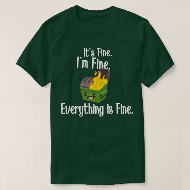 Dumpster Fire T-Shirt (Design Front)