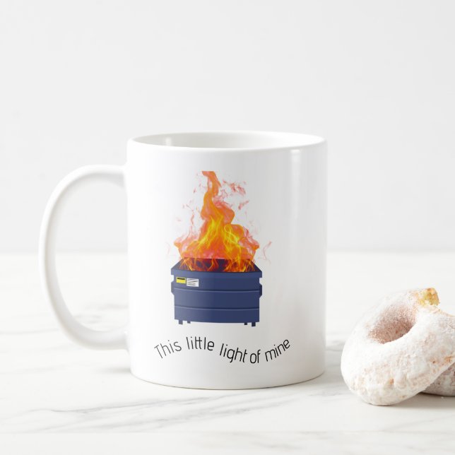 Dumpster Fire This Little Light of Mine Humour Coffee Mug (With Donut)