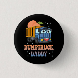 Dumptruck Daddy Retro Groovy Father Day Constructi 1 Inch Round Button