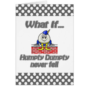 dumpty humpty n'est jamais tombé