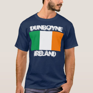 Dunboyne, Ireland with Irish flag T-Shirt