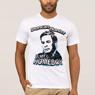 Duncan Hunter is my homeboy T-Shirt