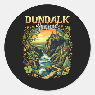 Dundalk Ireland Vacation Trip Travel Irish Souveni Classic Round Sticker