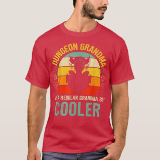 Dungeon Grandma Like A Regular Mom But Cooler  T-Shirt